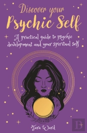 Discover Your Psychic Self