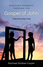 Discover Yourself Through The Gospel Of John