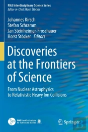 Discoveries At The Frontiers Of Science
