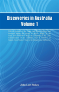 Discoveries In Australia, Volume 1. With An Account Of The Coasts And Rivers Explored And Surveyed During The Voyage Of H.M.S. Beagle, In The Years 1837-38-39-40-41-42-43. By Command Of The Lords Comm