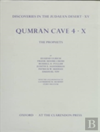 Discoveries In The Judaean Desert: Volume Xv. Qumran Cave 4: X