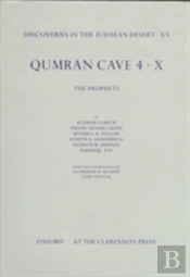 Discoveries In The Judaean Desert: Volume Xv. Qumran Cave 4: X