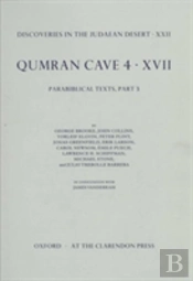 Discoveries In The Judaean Desert: Volume Xxii. Qumran Cave 4: Xvii