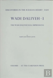 Discoveries In The Judaean Desert: Volume Xxiv. Wadi Daliyeh I