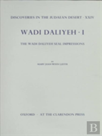 Discoveries In The Judaean Desert: Volume Xxiv. Wadi Daliyeh I