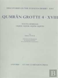 Discoveries In The Judaean Desert: Volume Xxv. Qumran Grotte 4: Xviii