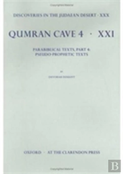 Bertrand.pt - Discoveries In The Judaean Desert: Volume Xxx. Parabiblical Texts, Part 4: Pseudo-Prophetic Texts
