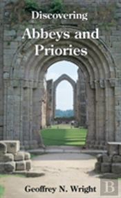 Discovering Abbeys And Priories