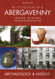 Discovering Abergavenny Archaeology & Hi