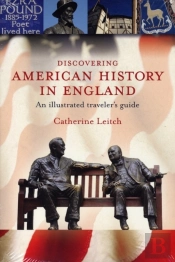 Discovering American History In England