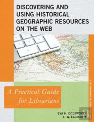 Discovering And Using Historical Geographic Resources On The Web