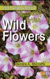 Discovering British Wild Flowers