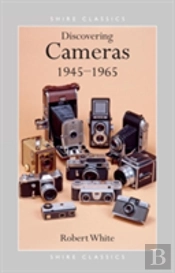 Discovering Cameras 1945-1965