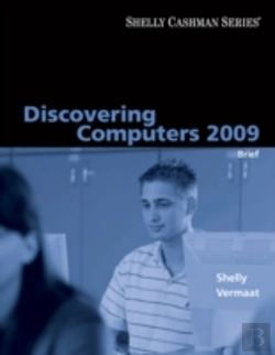 Bertrand.pt - DISCOVERING COMPUTERS 2009BRIEF EDITION