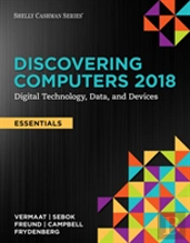 Discovering Computers, Essentials Aâ©2018: Digital Technology, Data, And Devices