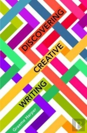 Discovering Creative Writing