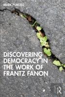 Discovering Democracy In The Work Of Frantz Fanon