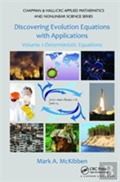Discovering Evolution Equations With Applications