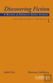 Discovering Fiction Instructor'S Manual 1