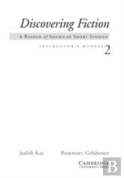 Discovering Fiction Instructor'S Manual 2instructor'S Manual 2