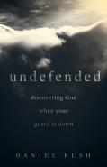 Discovering God When Your Guard Is Down