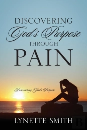Discovering God'S Purpose Through Pain
