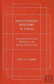 Discovering History In China