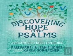 Discovering Hope In The Psalms
