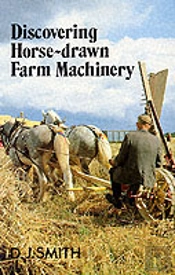 Discovering Horse-Drawn Farm Machinery