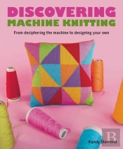 Discovering Machine Knitting