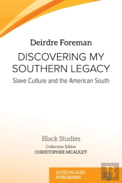 Discovering My Southern Legacy