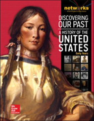 Discovering Our Past: A History Of The United States-Early Years, Student Edition (Print Only)