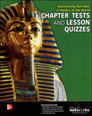 Discovering Our Past: A History Of The World, Chapter Tests And Lesson Quizzes
