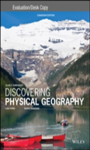 Discovering Physical Geography, Canadian Edition Evaluation Copy