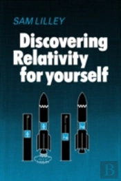 Discovering Relativity For Yourself
