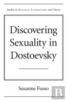 Discovering Sexuality In Dostoevsky