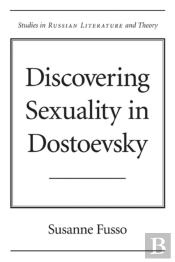 Discovering Sexuality In Dostoevsky