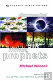 Discovering Six Minor Prophets
