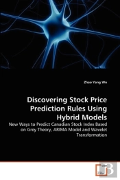 Discovering Stock Price Prediction Rules Using Hybrid Models