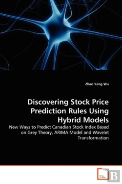Bertrand.pt - Discovering Stock Price Prediction Rules Using Hybrid Models
