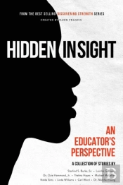 Discovering Strength-Hidden In Sight: An