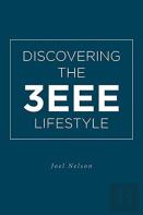 Discovering The 3eee Lifestyle