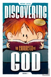 Discovering The Character Of God