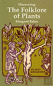 Discovering The Folklore Of Plants
