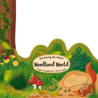 Discovering The Hidden Woodland World