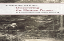 Discovering The Human Person