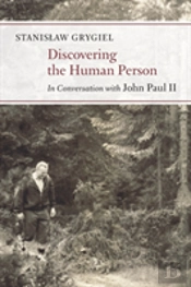 Discovering The Human Person