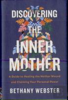 Discovering The Inner Mother