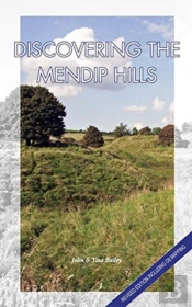 Discovering The Mendip Hills