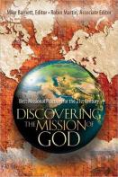 Discovering The Mission Of God Â€“ Best Missional Practices For The 21st Century